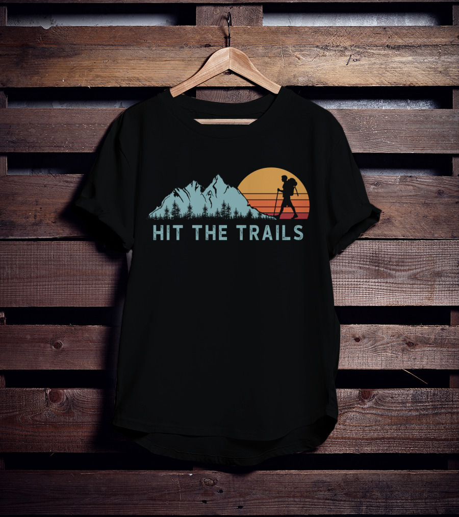 Hit The Trails Mountains Hiking Silhouette Sunset T-Shirt