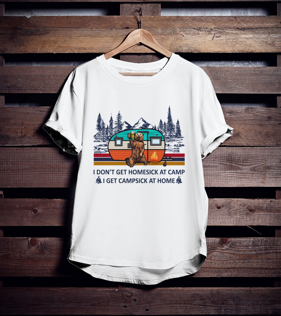 I Don't Get Homesick At Camp I Get Campsick At Home Bear Drinking Beer Camper Mountain Pines T-Shirt