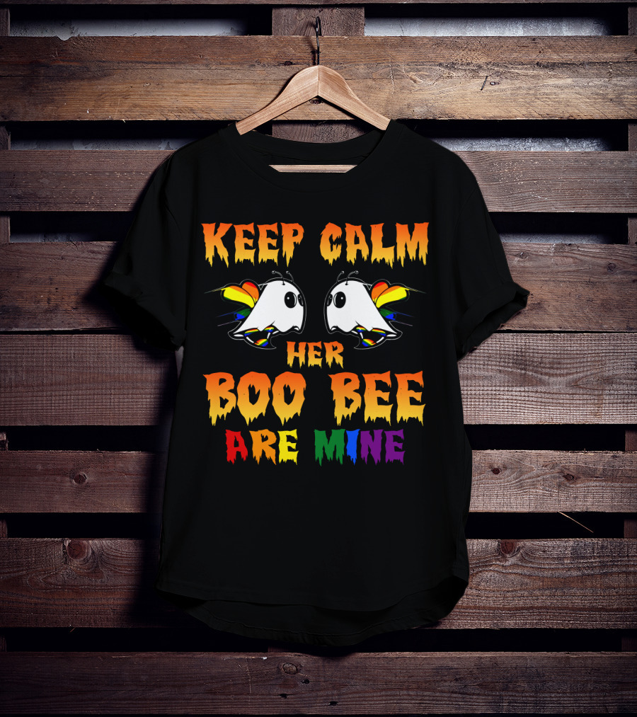 Keep Calm Her Boo Bee Are Mine T-Shirt