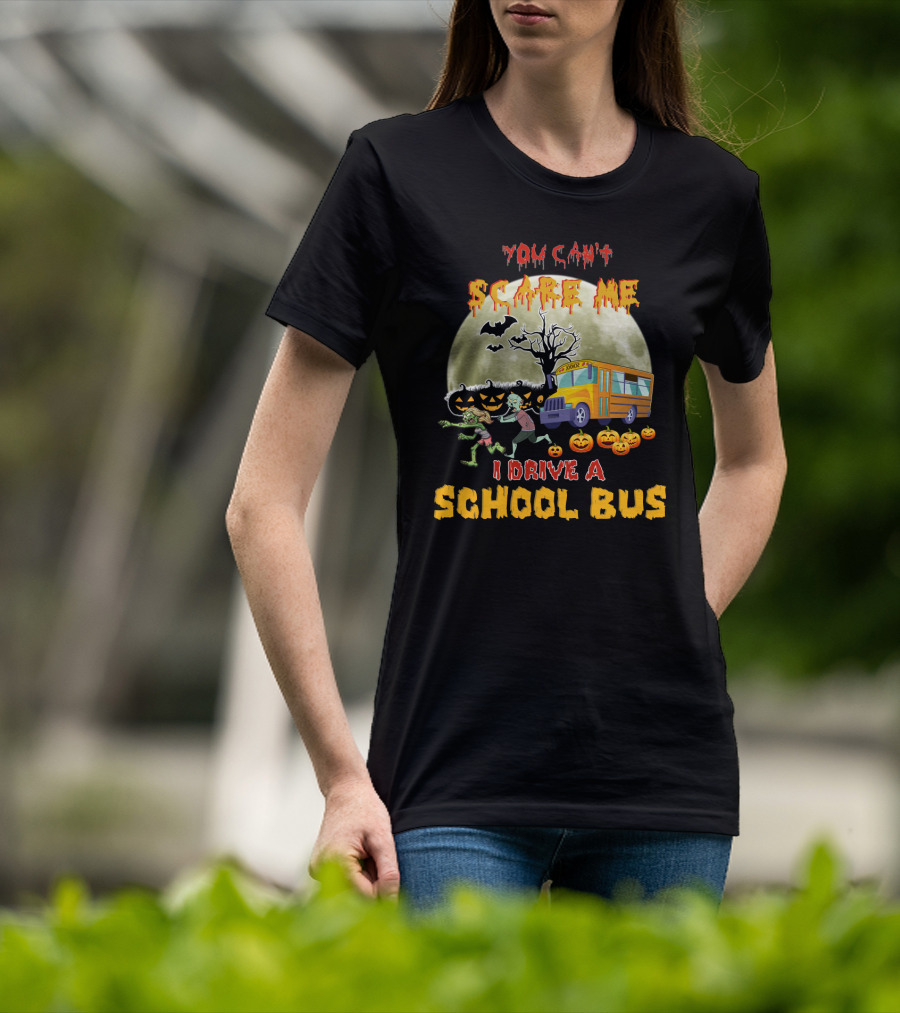 You Can't Scare Me I Drive A School Bus Halloween Zombies Pumpkins Moon T-Shirt