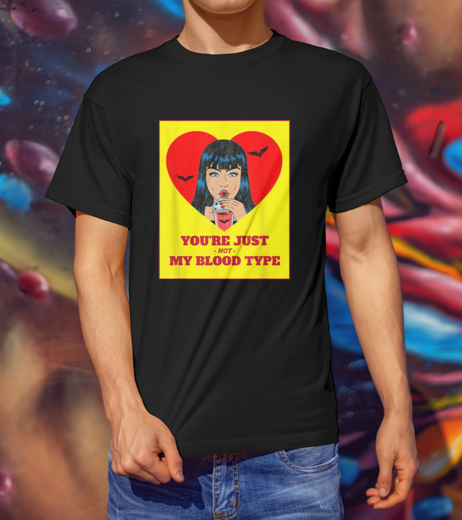 You're Just Not My Blood Type Vampire Witch Heart Bats Halloween T-Shirt