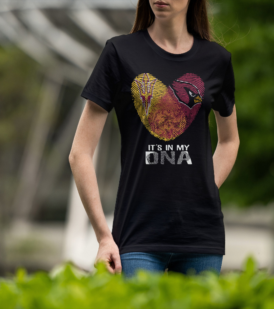 Cardinals Arizona State Sun Devils It's In My DNA T-Shirt