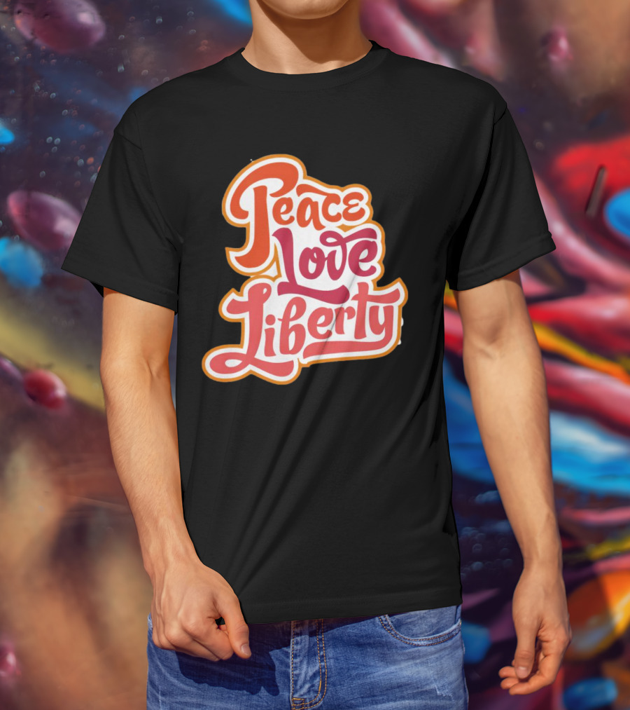 Peace Love Liberty Vintage Groovy Typography T-Shirt