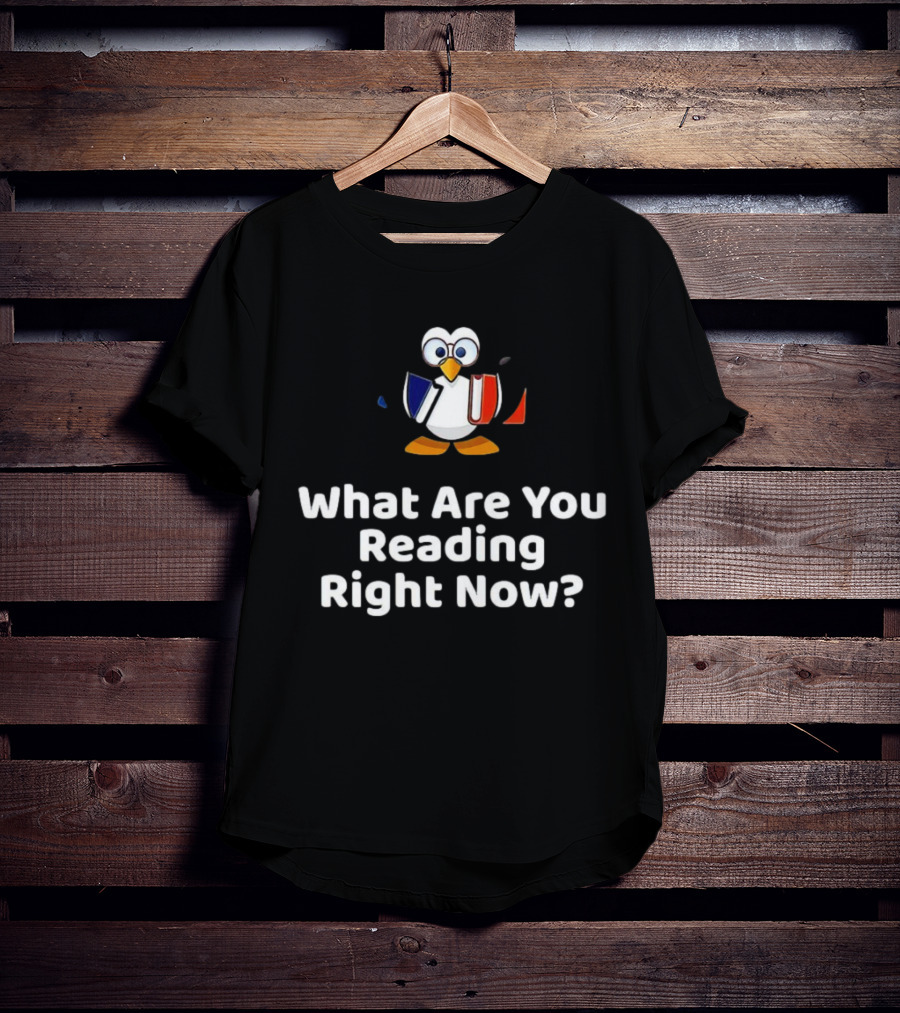 What Are You Reading Right Now Penguin Holding Books T-Shirt