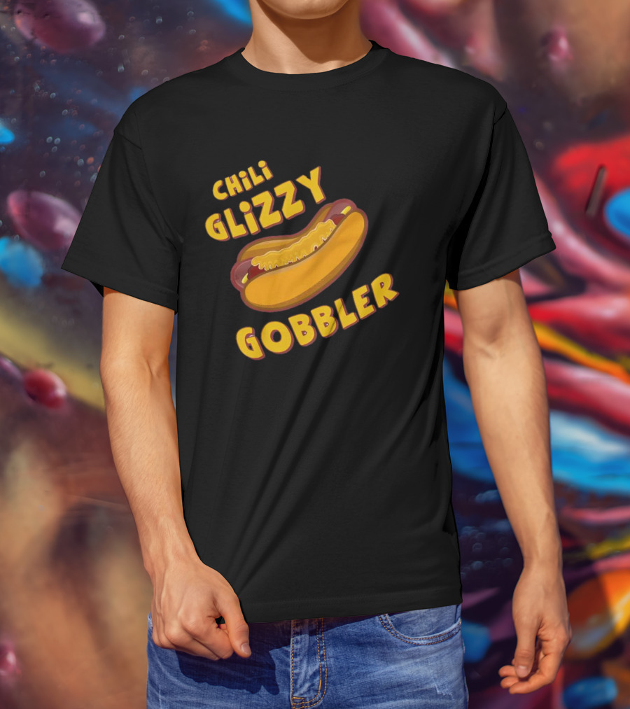 Chili Glizzy Gobbler Hot Dog Fun Text T-Shirt