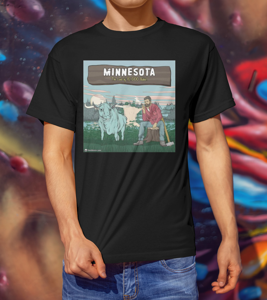 Minnesota The Land Of 10,000 Bakes With Blue Ox And Lumberjack In Forest Scene T-Shirt