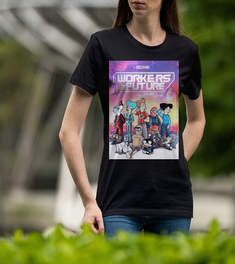 SLURM STUDIOS Workers Of The Future Volume 3 Futurama Characters Retro Futuristic T-Shirt