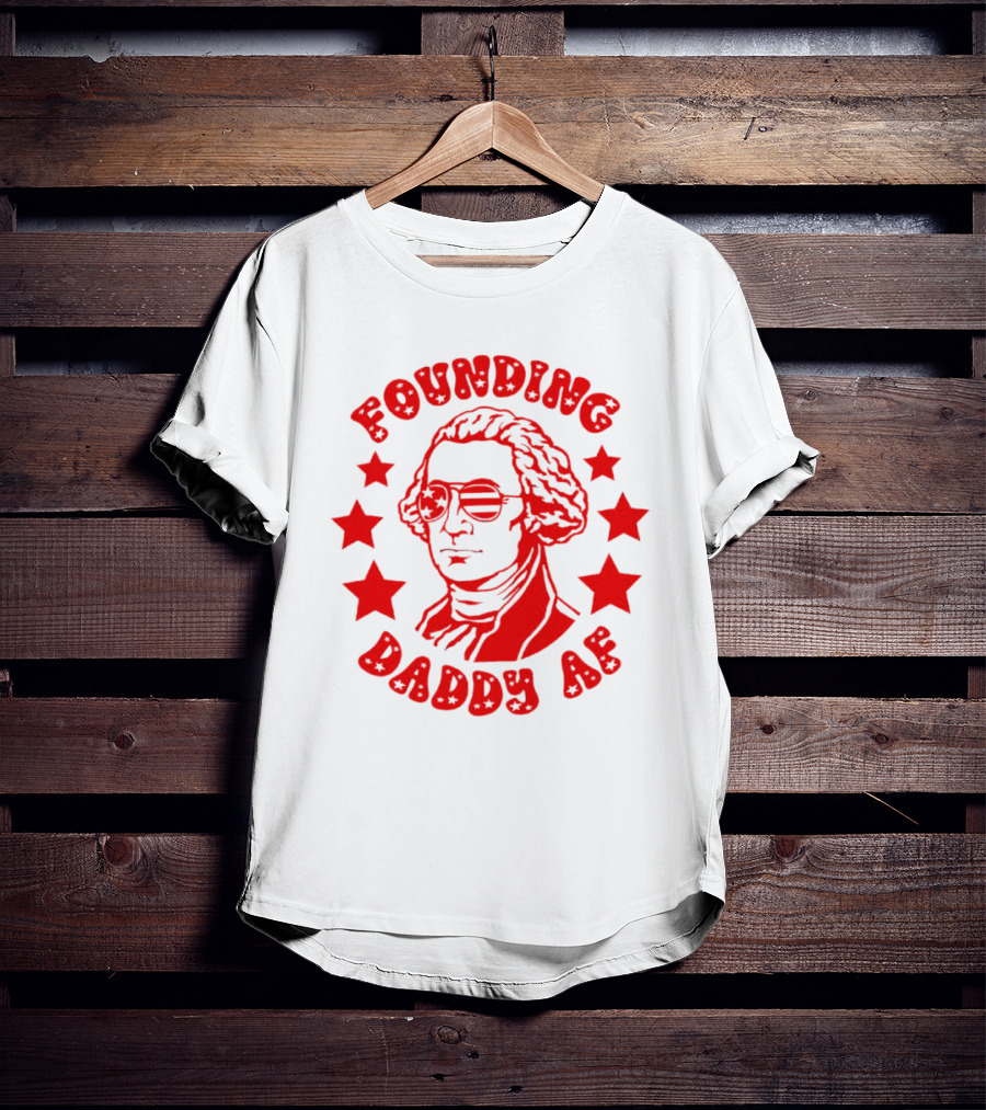 Founding Daddy AF Stars Cool T-Shirt