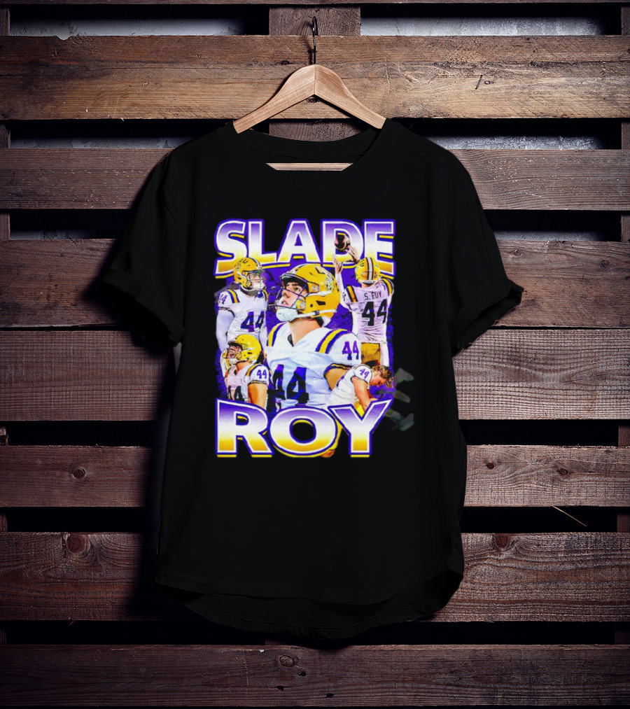 Slade Roy Number 44 LSU Tigers Football Promotion T-Shirt