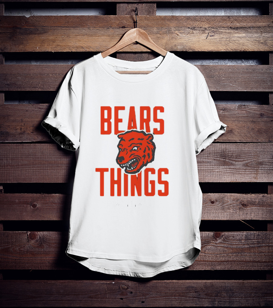 Chgo Bears Things From Adam Hoge T-Shirt