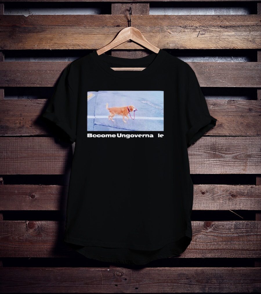Dog Become Ungovernable Crossing Street With Leash In Mouth T-Shirt