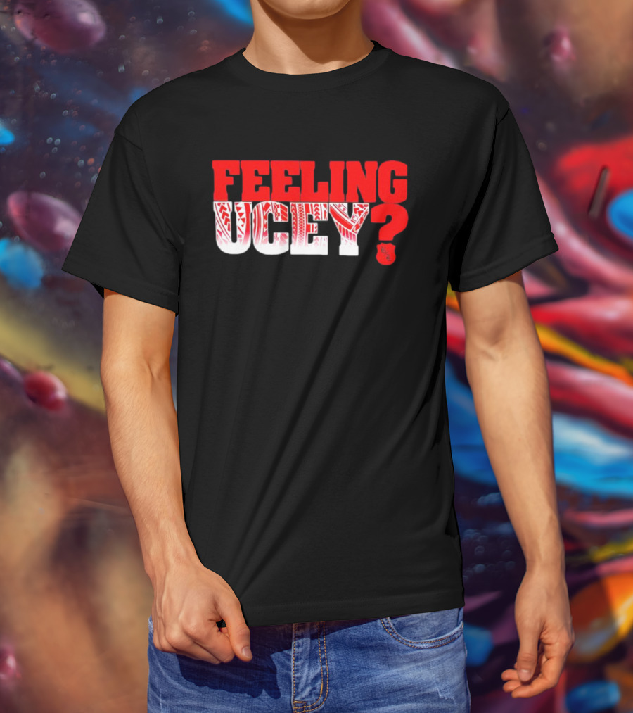 Feeling Ucey? T-Shirt