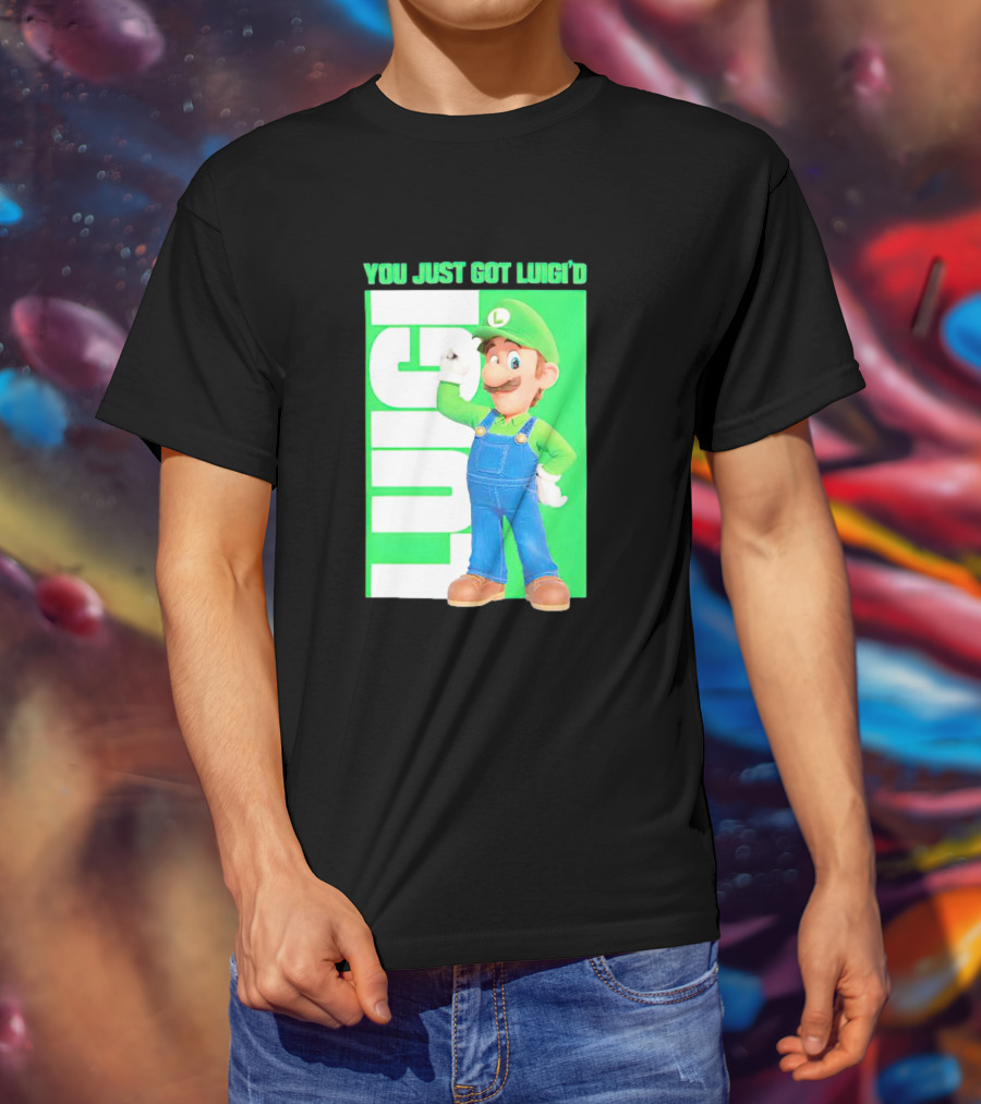 LUIGI You Just Got Luigi'D T-Shirt