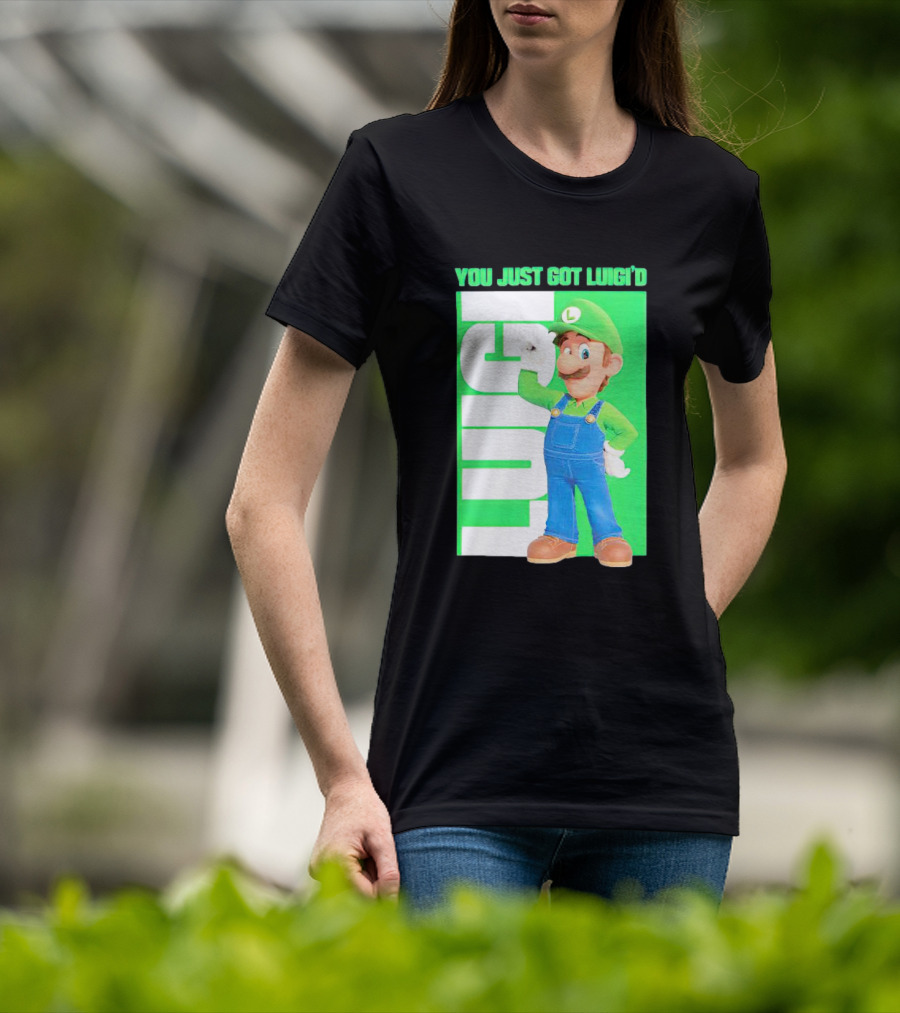 LUIGI You Just Got Luigi'D T-Shirt