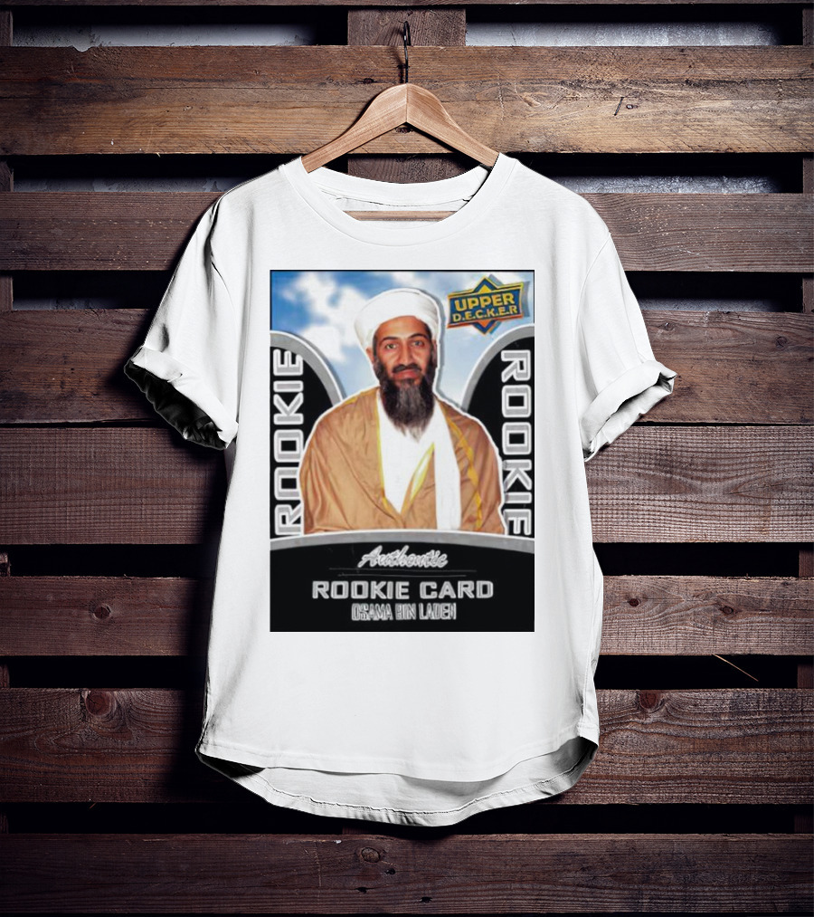 Authentic Upper Decker Rookie Card Osama Bin Laden T-Shirt