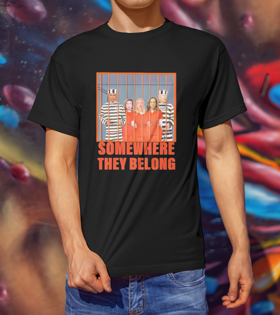 Somewhere They Belong Democrats Prisoners T-Shirt