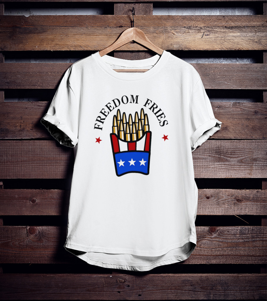 Freedom Fries Patriotic Bullet Bucket Stars Independence T-Shirt