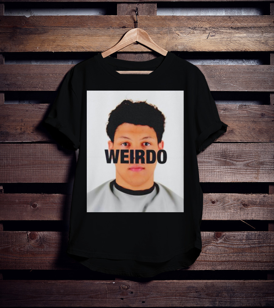 Jackson Mahomes Weirdo T-Shirt