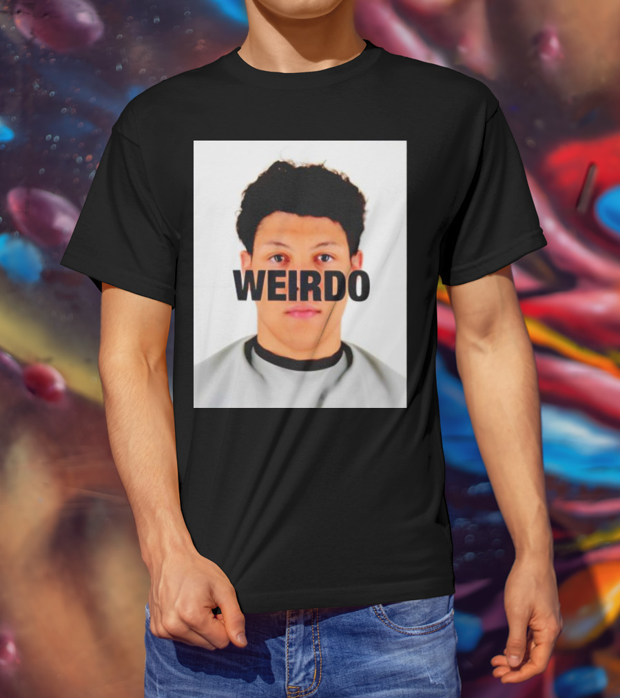Jackson Mahomes Weirdo T-Shirt