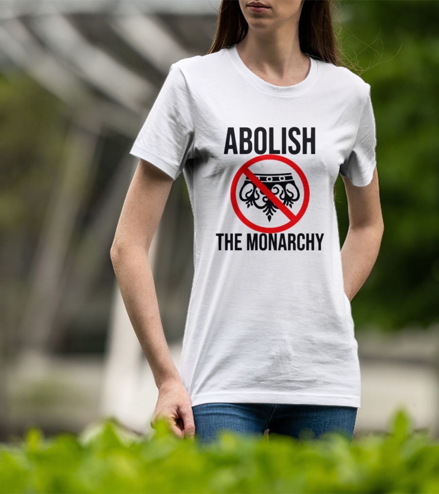 ABOLISH THE MONARCHY Anti Monarchy Crown Symbol Red Strike Through T-Shirt