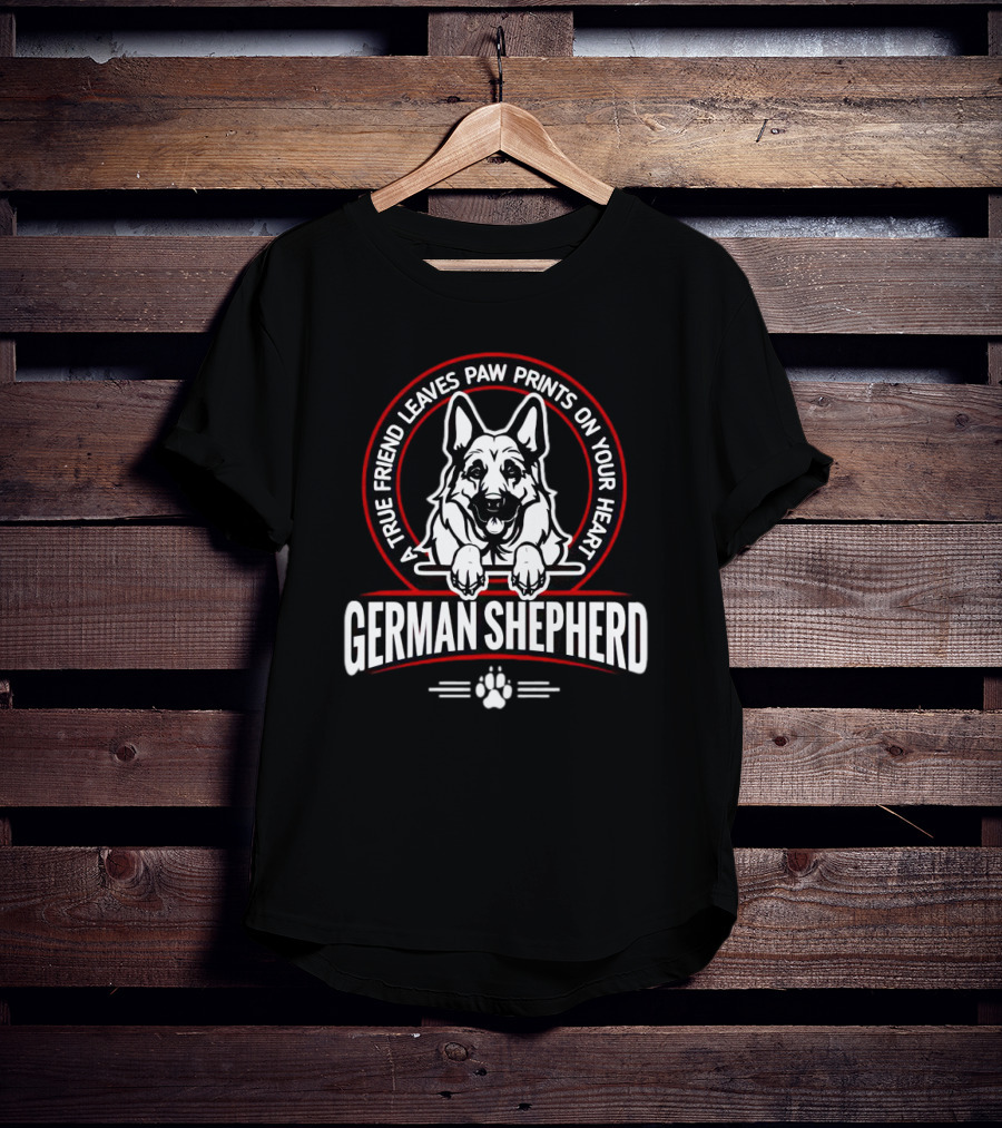 German Shepherd A True Friend Leaves Paw Prints On Your Heart T-Shirt