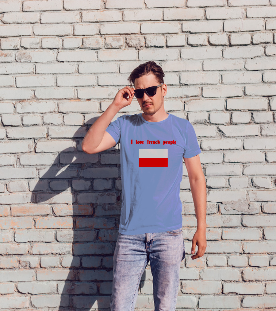 I Love French People Polish Flag Text T-Shirt