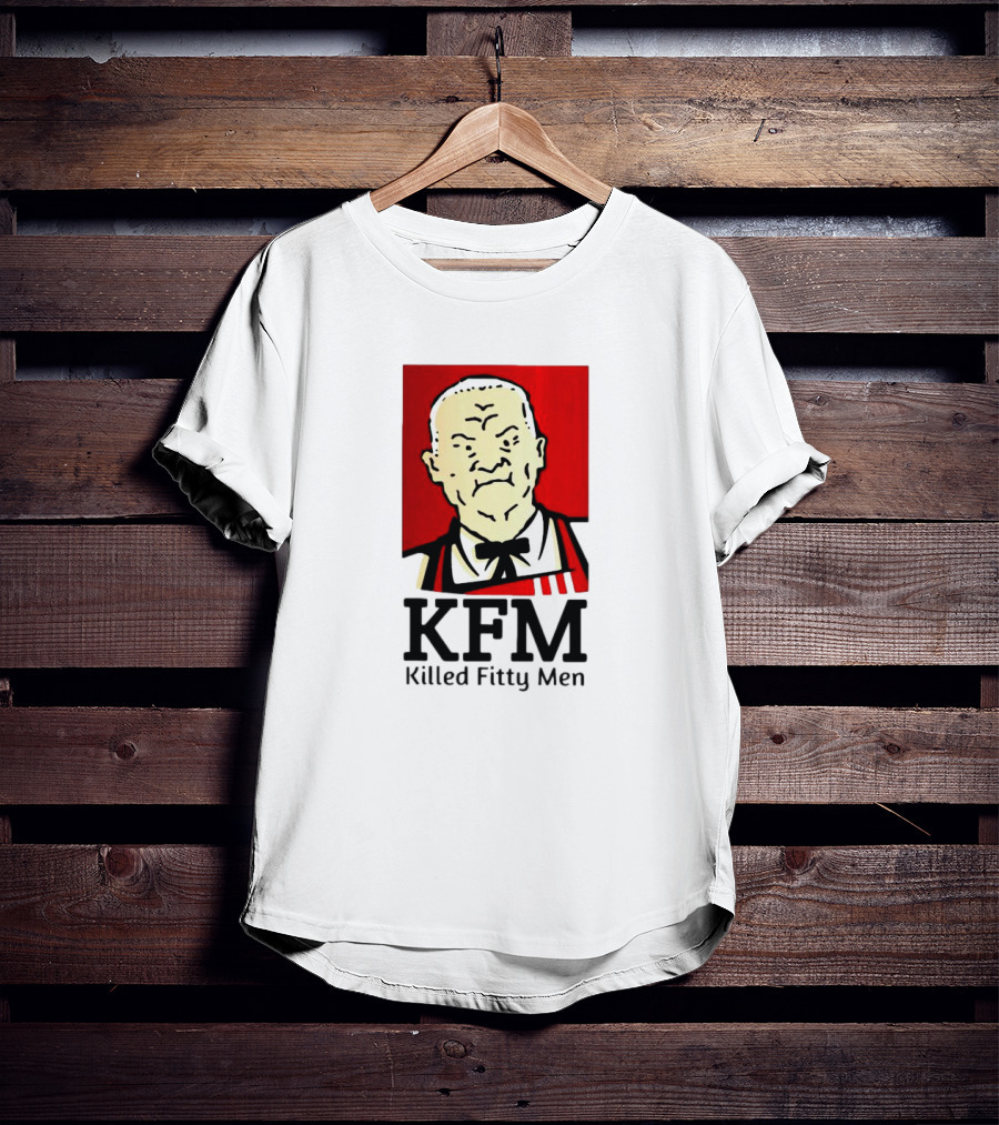 KFM Killed Fitty Men Colonel Sanders T-Shirt