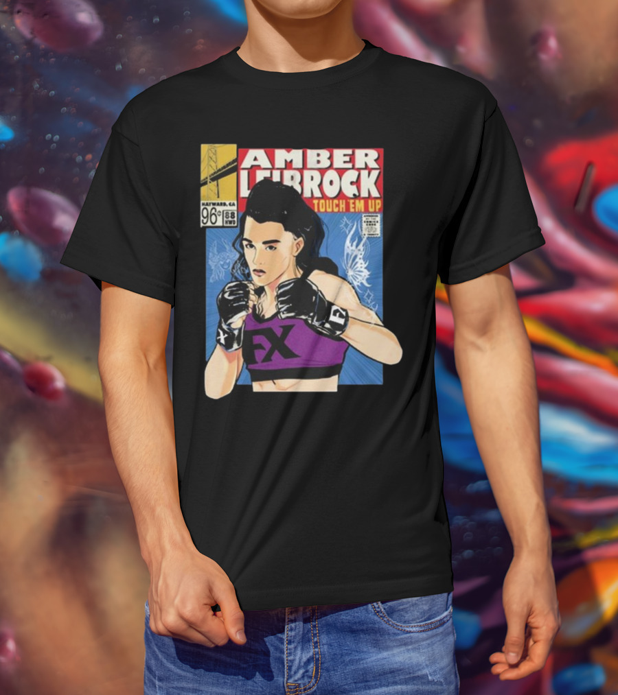 Amber Leibrock Fighter Touch Em Up Comic Style Portrait FX Gloves Hayward CA 96₵ T-Shirt