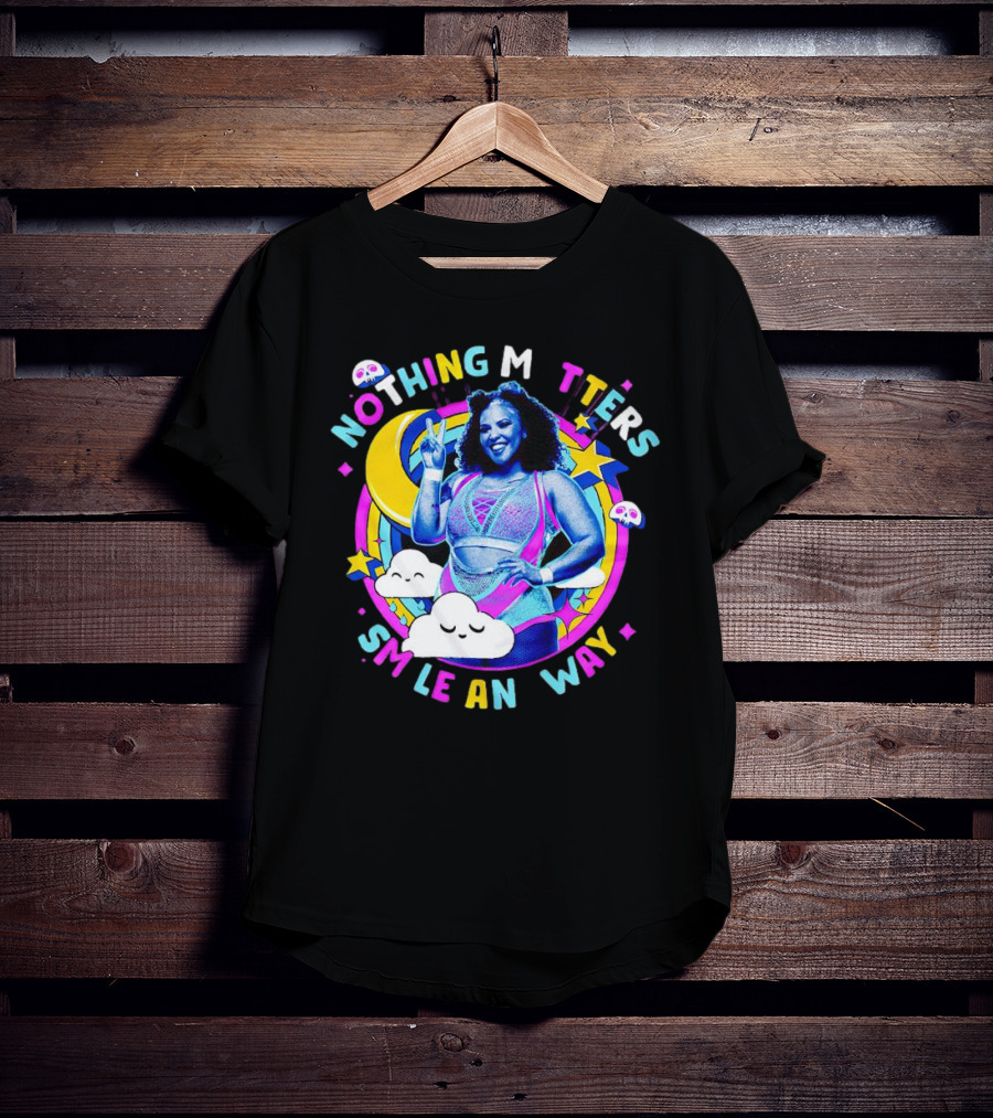 Willow Nightingale Nothing Matters Smile Anyway Colorful Moon Clouds Stars T-Shirt