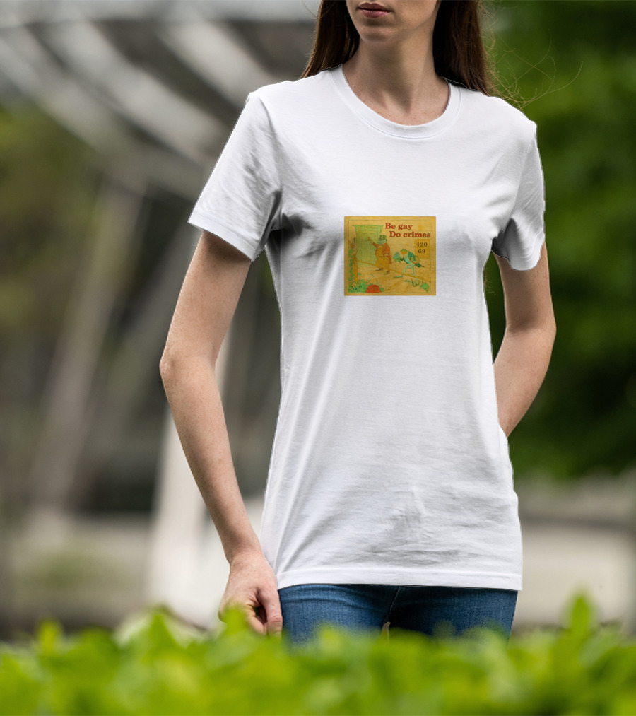 Be Gay Do Crimes Frog 420 69 Comic T-Shirt