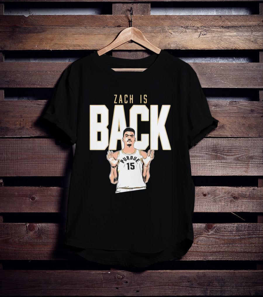 Zach Edey Purdue 15 Zach Is Back T-Shirt