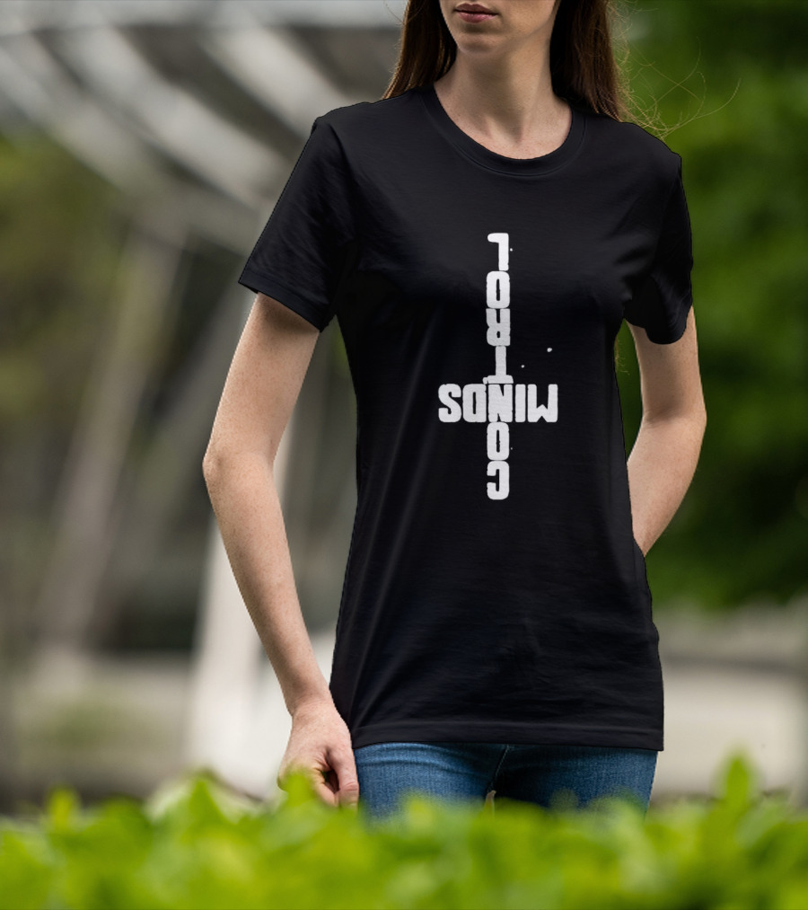 Rihanna Control Minds Upside-Down Text T-Shirt