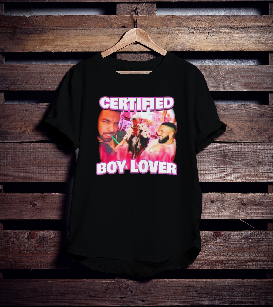 Drake Certified Boy Lover Rap T-Shirt