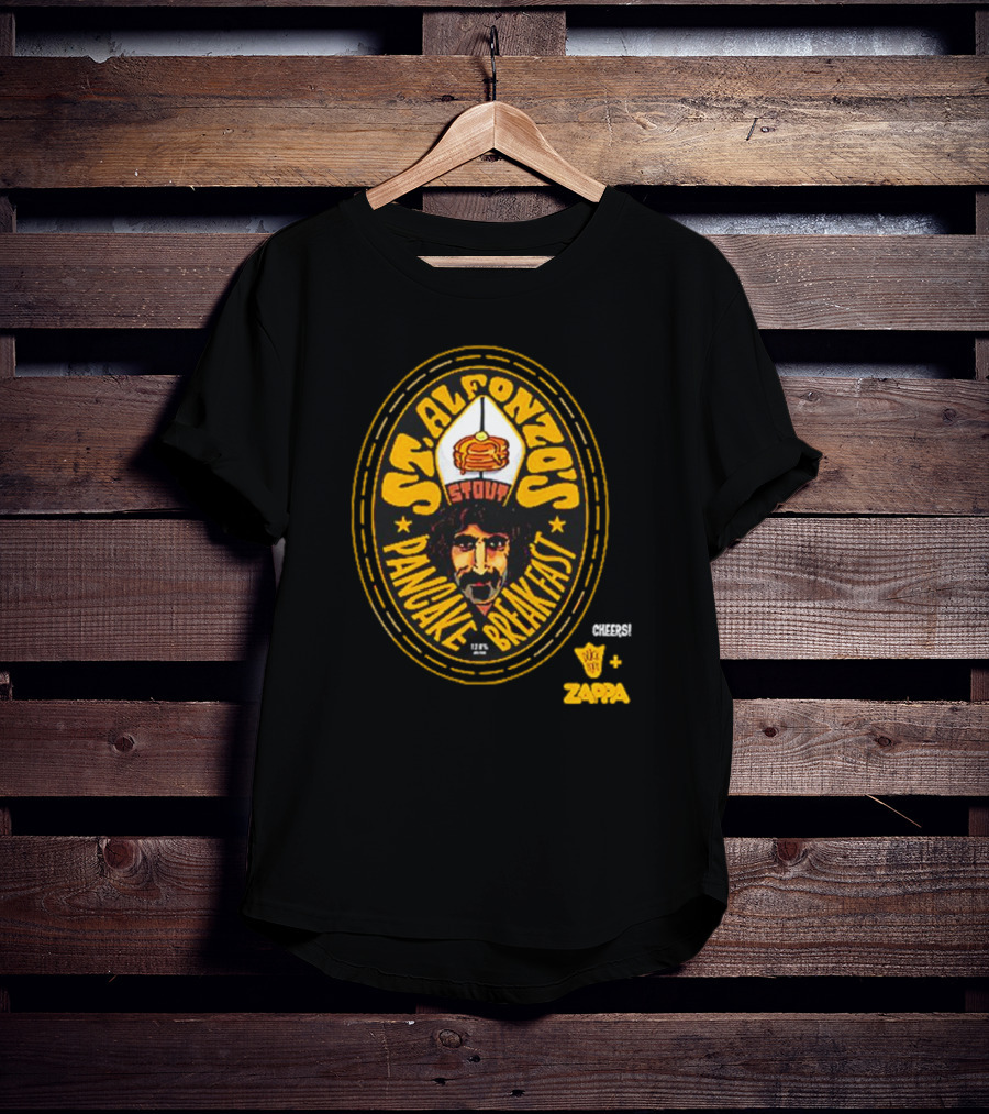 St Alfonzo's Stout Pancake Breakfast Cheers Zappa T-Shirt