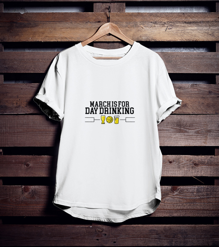 March Is For Day Drinking Madness Basketball Glasses T-Shirt