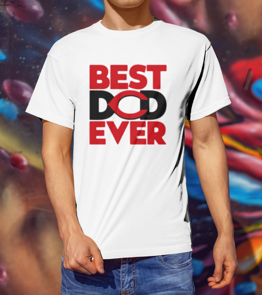 Best Dad Ever Cincinnati Reds T-Shirt