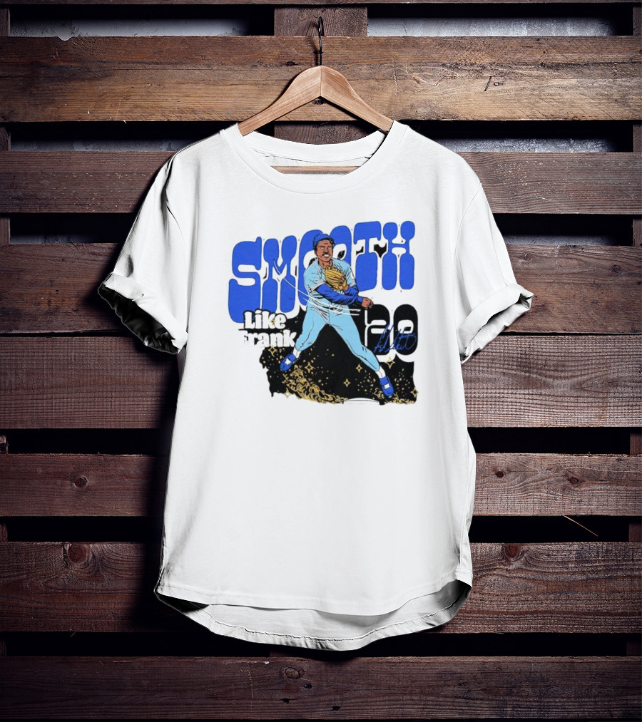 Smooth Like Frank 20 Signature Baseball Player T-Shirt