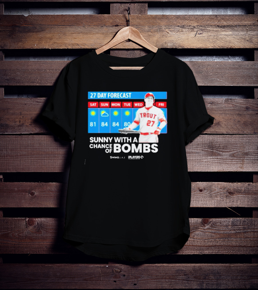Trout 27 Day Forecast Sunny With A Chance Of Bombs Players Swing T-Shirt