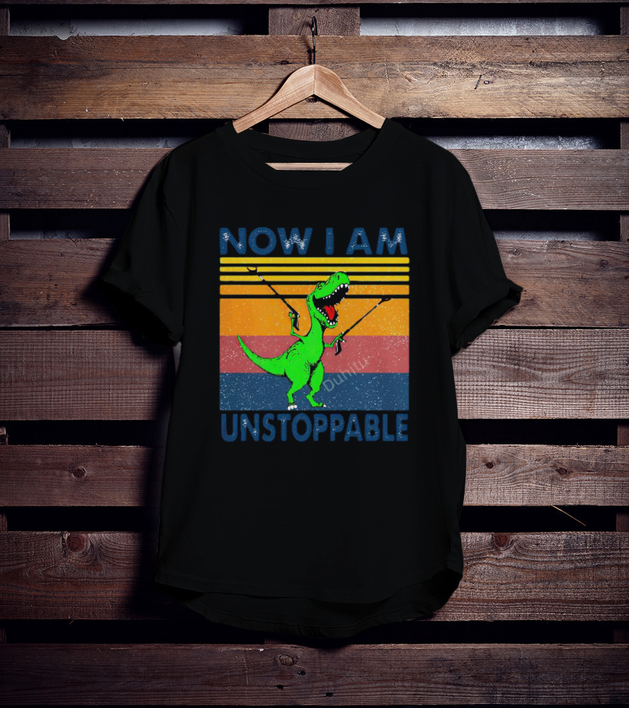 Now I Am Unstoppable Dinosaur Vintage T-Shirt
