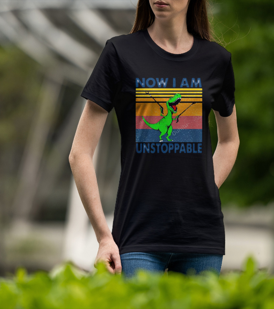 Now I Am Unstoppable Dinosaur Vintage T-Shirt