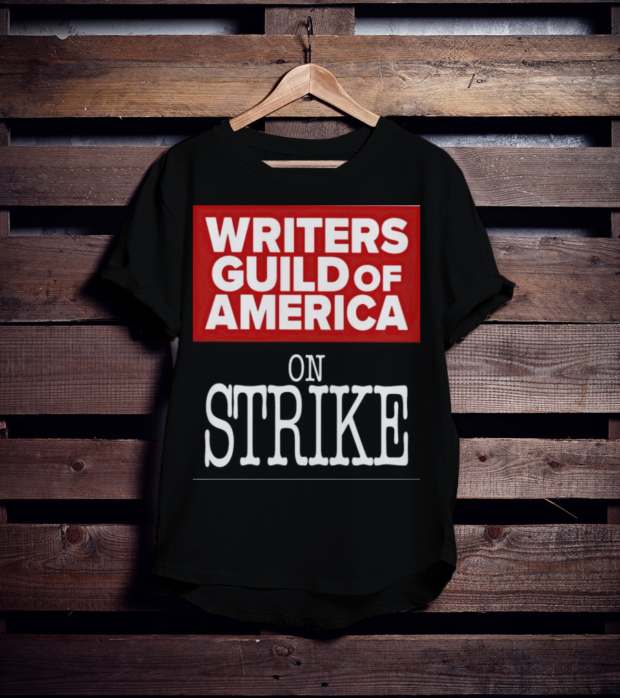 Writers Guild Of America On Strike T-Shirt