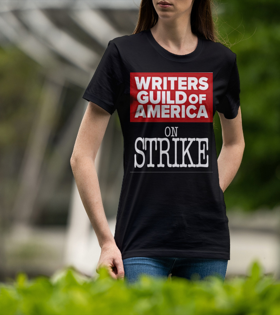Writers Guild Of America On Strike T-Shirt