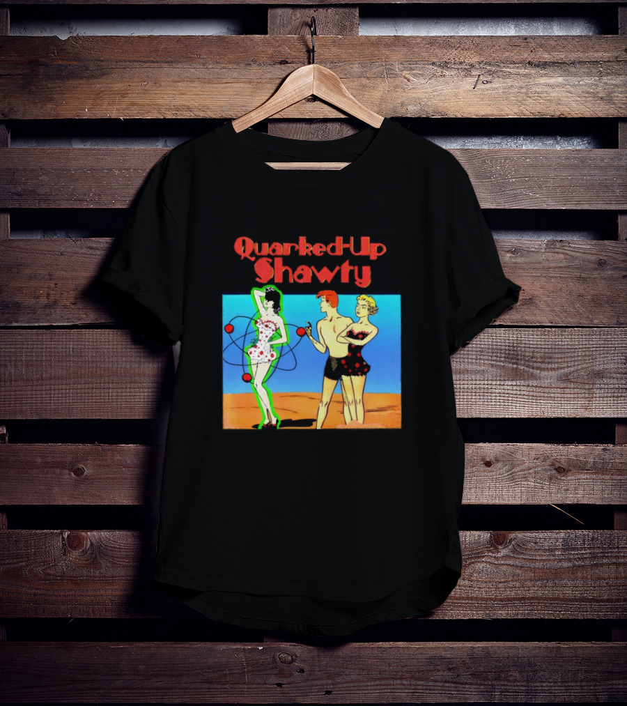 Quarked-Up Shawty Retro Atomic Pin-Up T-Shirt