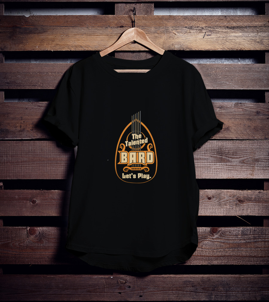 The Talented Bard Musical Adventure Let's Play T-Shirt