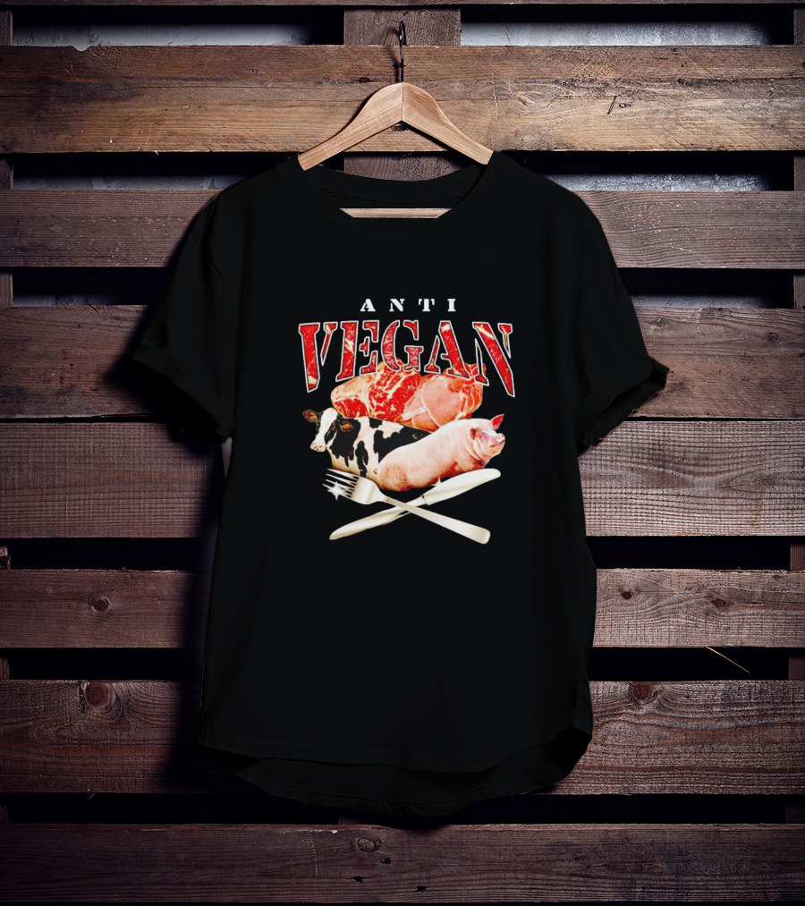 ANTI VEGAN Meat Cow Pig Fork Knife T-Shirt