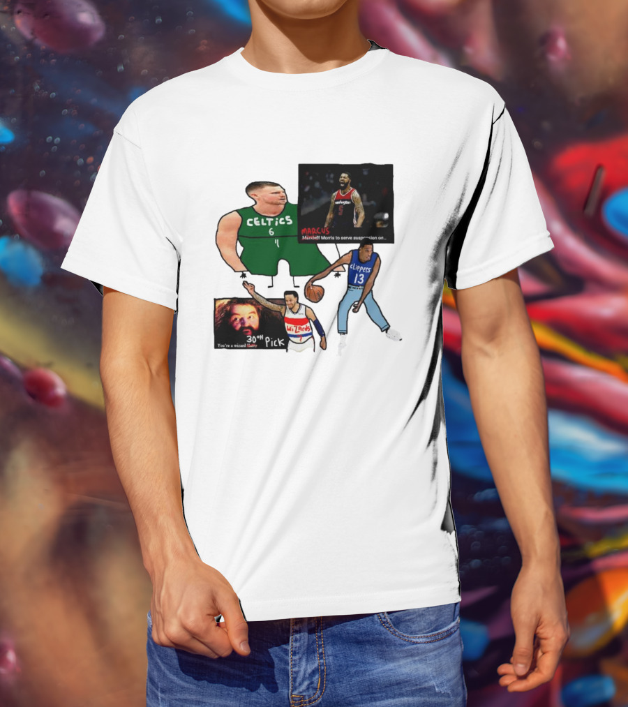 If Y’all Are Having Trouble Visualizing The Celtics Marcus Morris Wizards 30th Pick Clippers T-Shirt