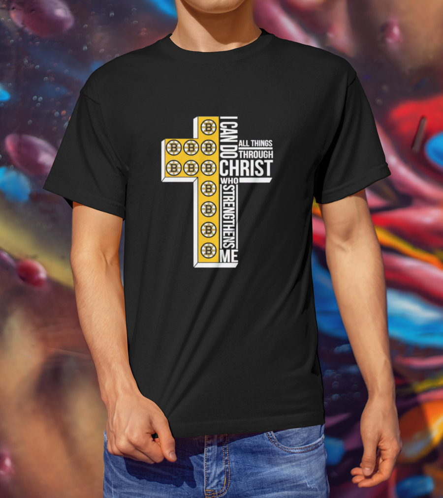 Boston Bruins I Can Do All Things Through Christ Who Strengthens Me Cross T-Shirt