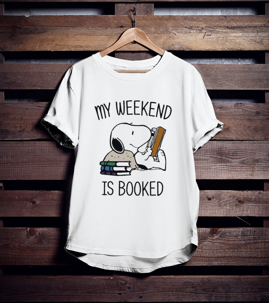 Snoopy My Weekend Is Booked Reading With Books T-Shirt