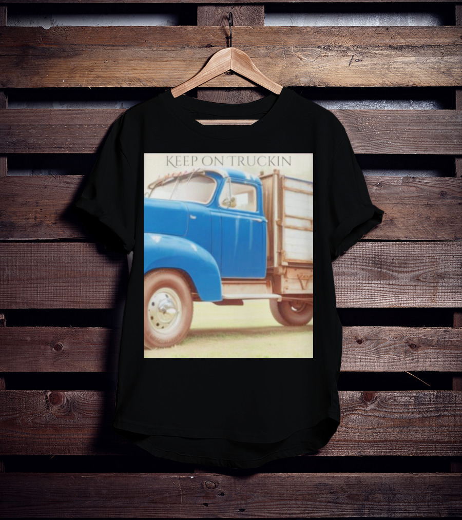 Keep On Truckin' Vintage Blue Truck Nostalgia T-Shirt