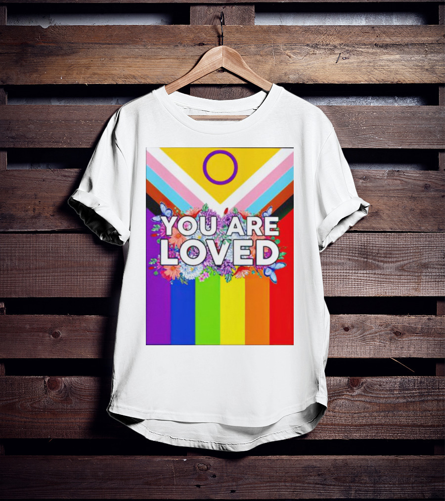 You Are Loved Pride Flag Intersex Inclusion Rainbow Floral Butterflies T-Shirt